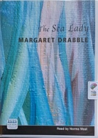 The Sea Lady written by Margaret Drabble performed by Norma West on Cassette (Unabridged)